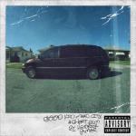 album image Bitch, Dont Kill My Vibe good kid, m.A.A.d city (Deluxe)