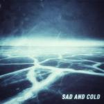 poster Sad and cold Sad and cold